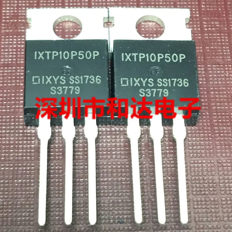 

5PCS-10PCS IXTP10P50P TO-220 ORIGINAL STOCK NEW