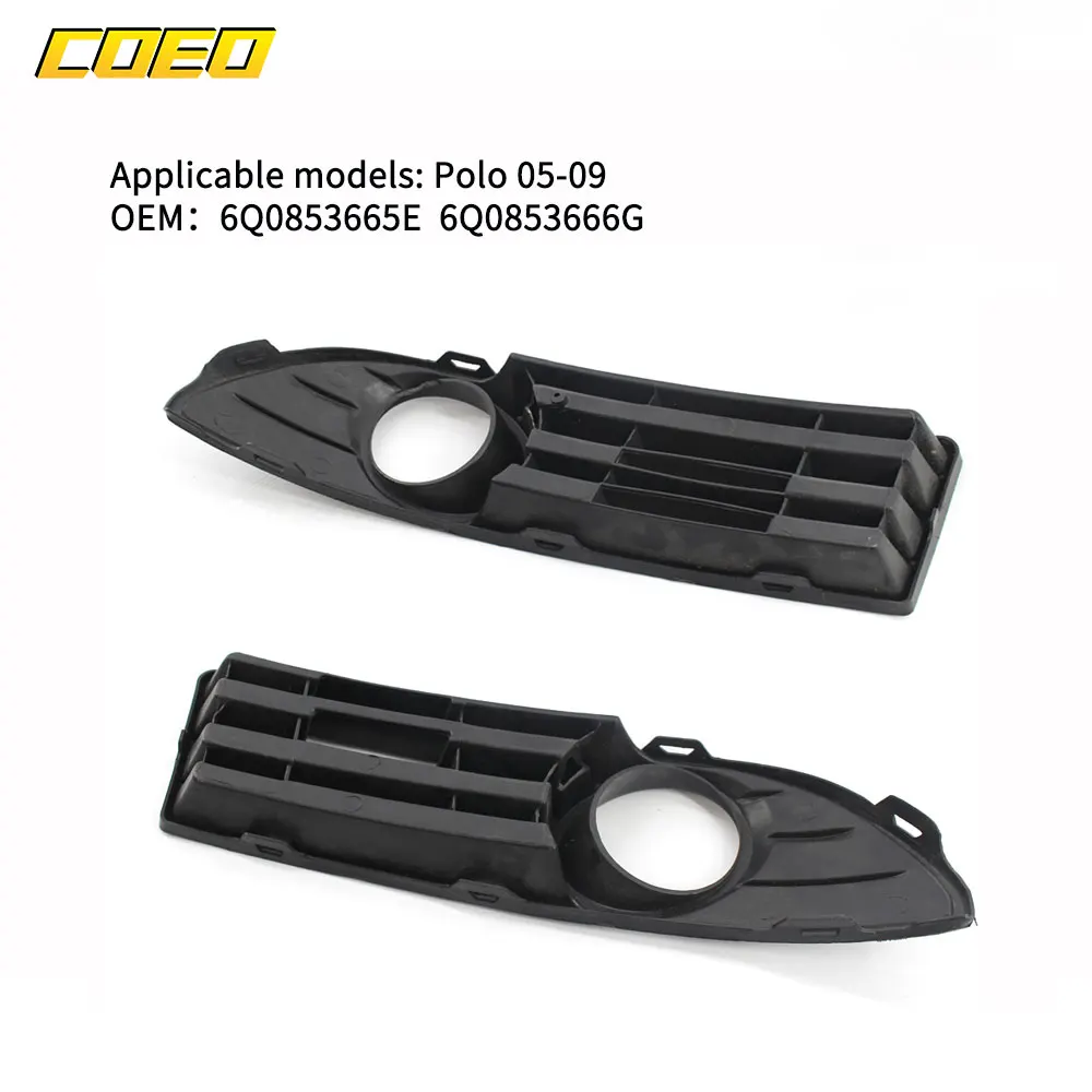 

2Pcs For VW Polo 2005-2009 Accessories Front Fog Light Cover Grill Original Process Auto Spare Parts 6Q0853665E 6Q0853666G