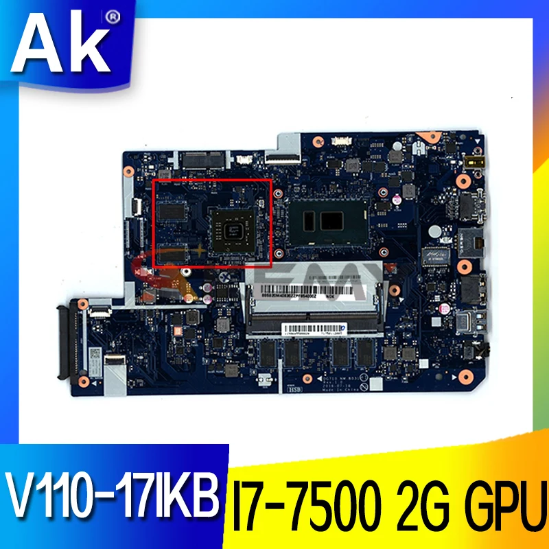 

80V2 for lenovo laptop V110-17IKB motherboard mainboard DG710 NM-B031 FRU 5B20M56286 5B20M56283 CPU:I7-7500 GPU: AMD 2G RAM:4G