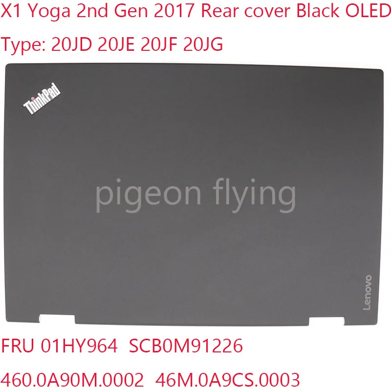 

01HY964 SCB0M91226 для Thinkpad X1 Yoga 2nd Gen, задняя крышка 460.0A90M.0002 46M.0A9CS.0003, черный OLED 20JD 20JE 20JF 20JG 100% OK