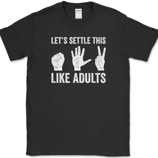 

Let'S Settle This Like Adults T-Shirt Funny Paper Rock Scissors Humor Cotton Tee