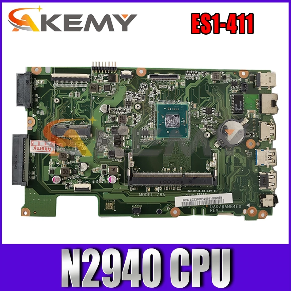 

DA0Z8AMB4E0 Laptop motherboard For ACER Aspire ES1-411 Celeron N2940 Notebook Mainboard NBMRU1100 NBMRU11002 NBMRU11026 DDR3