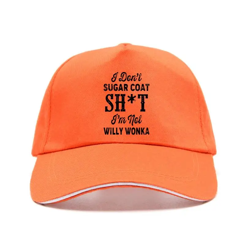 

New cap hat en T Baseball Cap I Don't ugar Coat ht I' Not Wiy Wonka White Verion Woen Baseball Cap