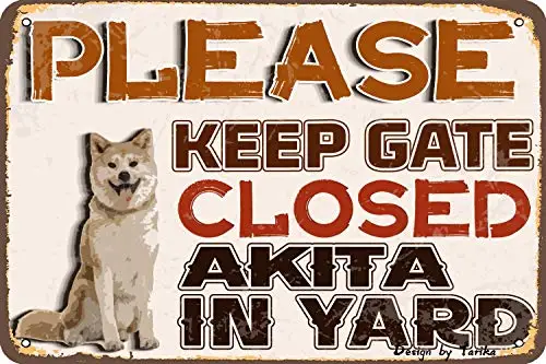 

Please Keep Gate Closed Akita In Yard Iron Poster Painting Tin Sign Vintage Wall Decor for Cafe Bar Pub Home Beer Decoration
