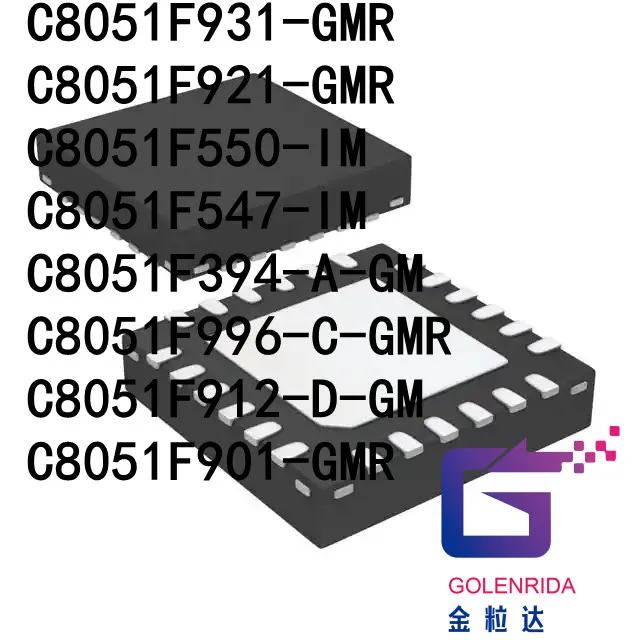 

10PCS C8051F931-GMR C8051F921-GMR C8051F550-IM C8051F547-IM C8051F394-A-GM C8051F996-C-GMR C8051F912-D-GM C8051F901-GMR IC