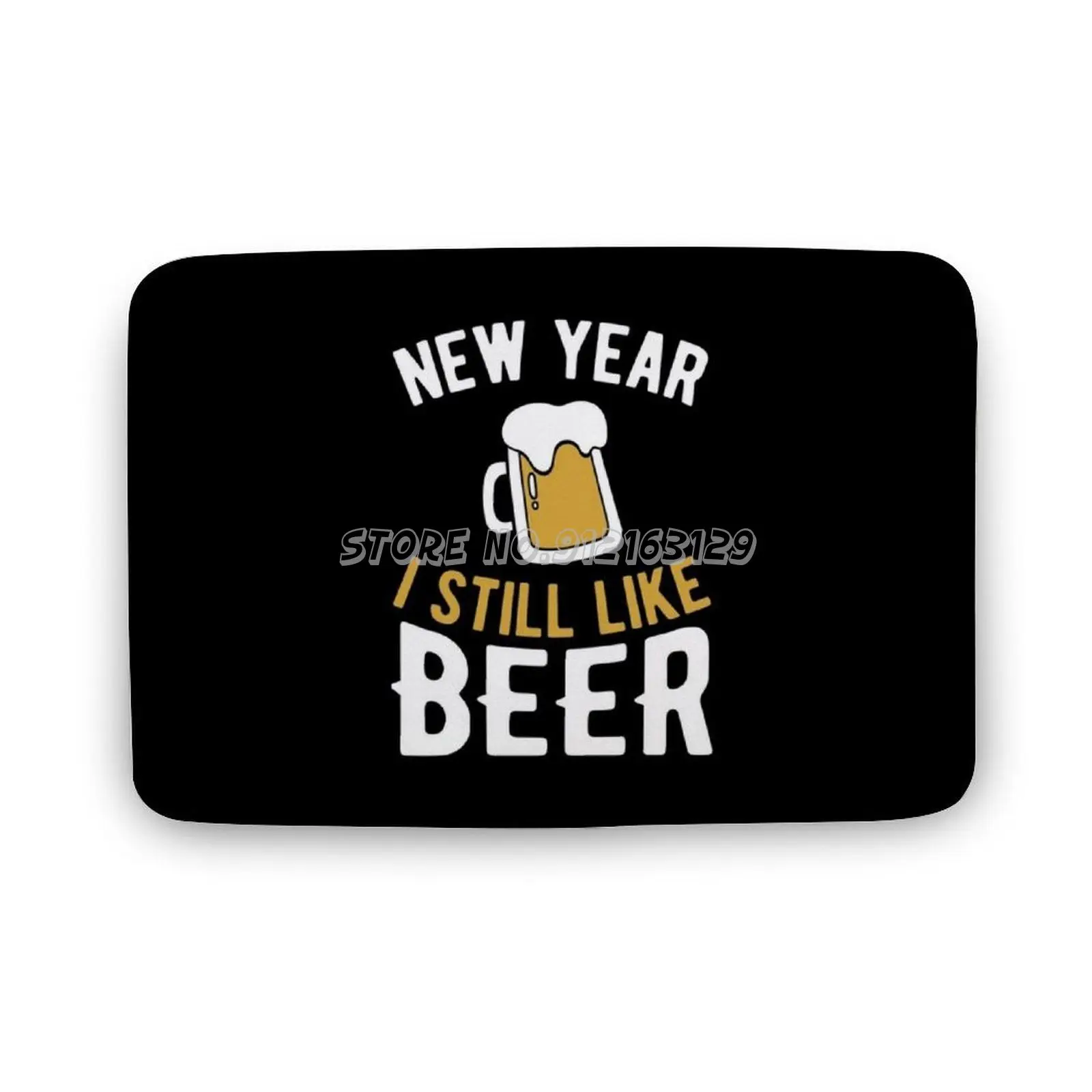 

Happy New Year Still Like Beer Fireworks 2020 Gift Floor Mat Entrance Bathroom Kitchen Rugs Non-Slip Floor Mats New Year Beer Ha