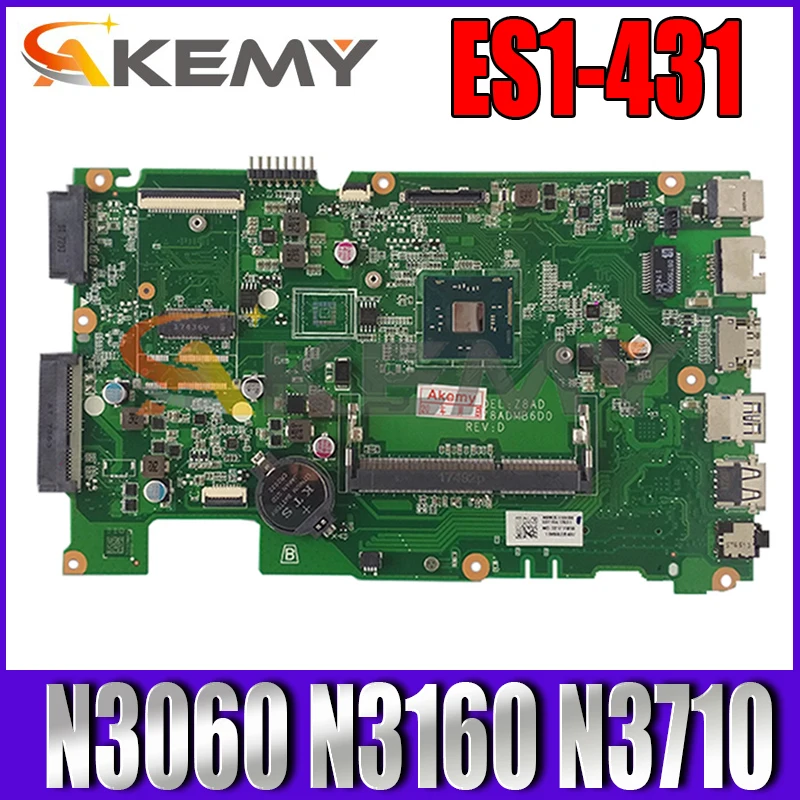 

For Acer Aspire ES1-431 Laptop Motherboard Mainboard DAZ8ADMB6D0 Motherbaord With N3050 N3060 N3150 N3160 N3700 N3710 CPU DDR3
