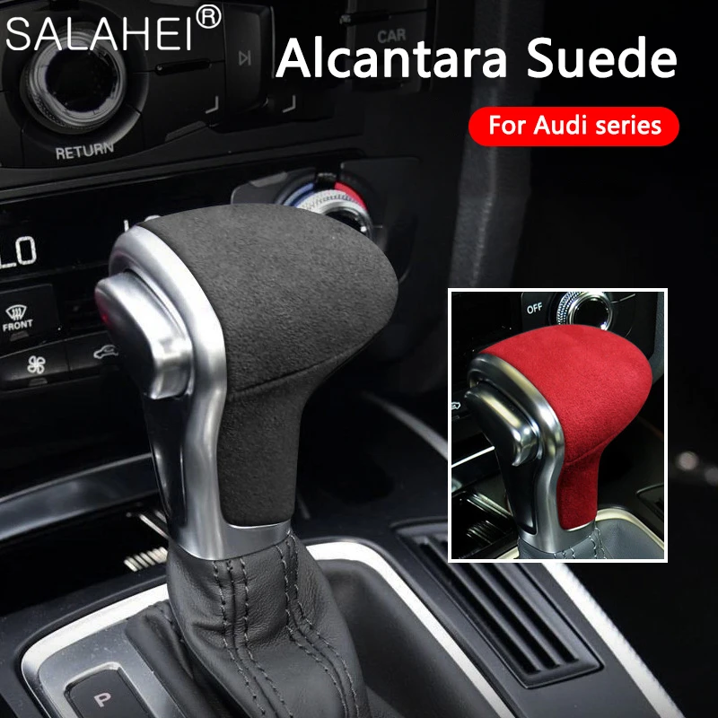 

For Audi A3 A4 A4L A5 A6 A6L A7 A8 Q3 Q5 Q5L Q8 S4 RS4 S5 S6 Q7 C8 Q2L S3 TT Car Gear Shifter Knob Handle Protector Cover Shell