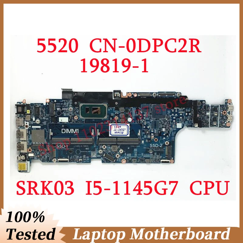 

For DELL 5520 CN-0DPC2R 0DPC2R DPC2R With SRK03 I5-1145G7 CPU Mainboard 19819-1 Laptop Motherboard 100% Full Tested Working Well