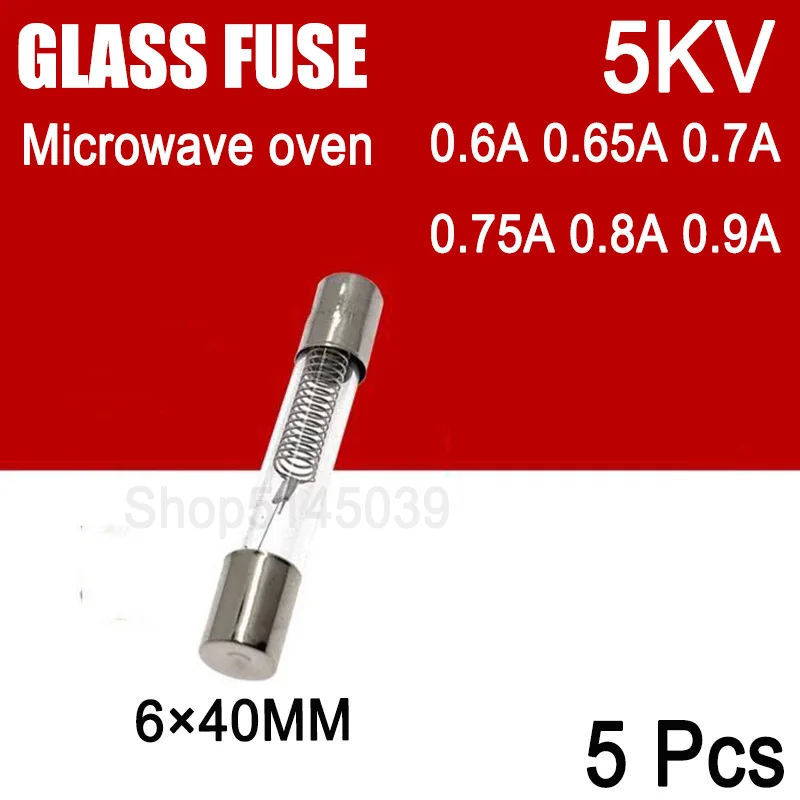 

5 шт. стеклянный предохранитель для микроволновой печи 6*40 мм 0,65 А 0,7 А 0,75 А 0,8 А 0,85 А 0,9 А 5 кВ предохранитель для микроволновой печи высокого давления 5000 В 0,7 А 0,8 А 0,9