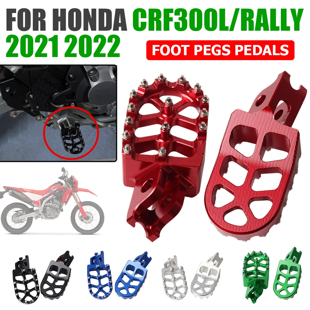 

For Honda CRF300L CRF 300 L CRF300 Rally CRF 300L Motorcycle Accessories Footrests Footpeg Foot Pegs Pedals Plate Foot Rests