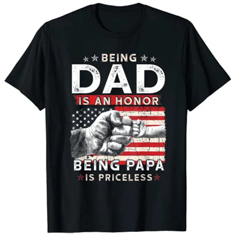 

Fathers Day Shirt Gift Being Dad An Honor Being-Papa Is Priceless T-Shirt American Flag Print Graphic Tee Tops Men Clothing