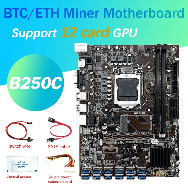 B250C 12 Card BTC Mining Motherboard+24Pin Extension Cable+Thermal Grease+SATA/Switch Cable 12 USB3.0 LGA1151 DDR4 MSATA