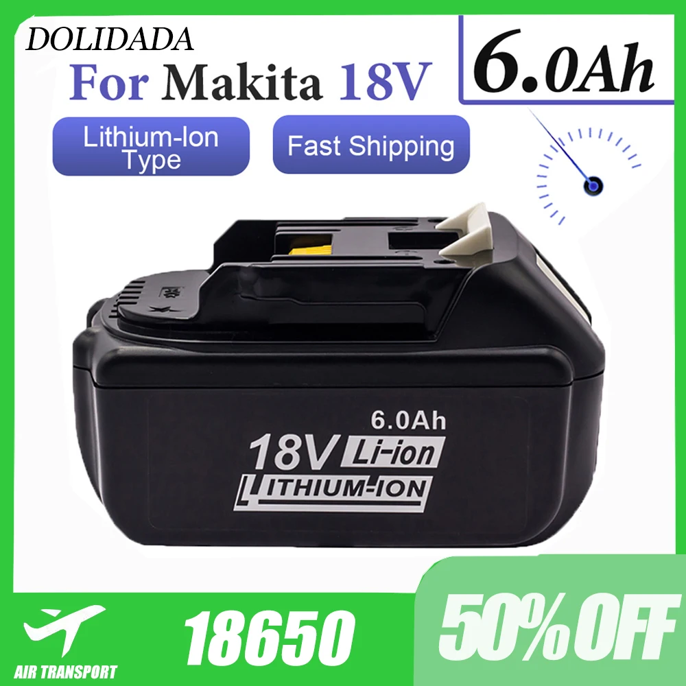 

Latest Upgraded Rechargeable Battery for BL1860 Makita 18V 6Ah Lithium ion 18650 Replacement Baterry for Makita 18v BL1850 1840