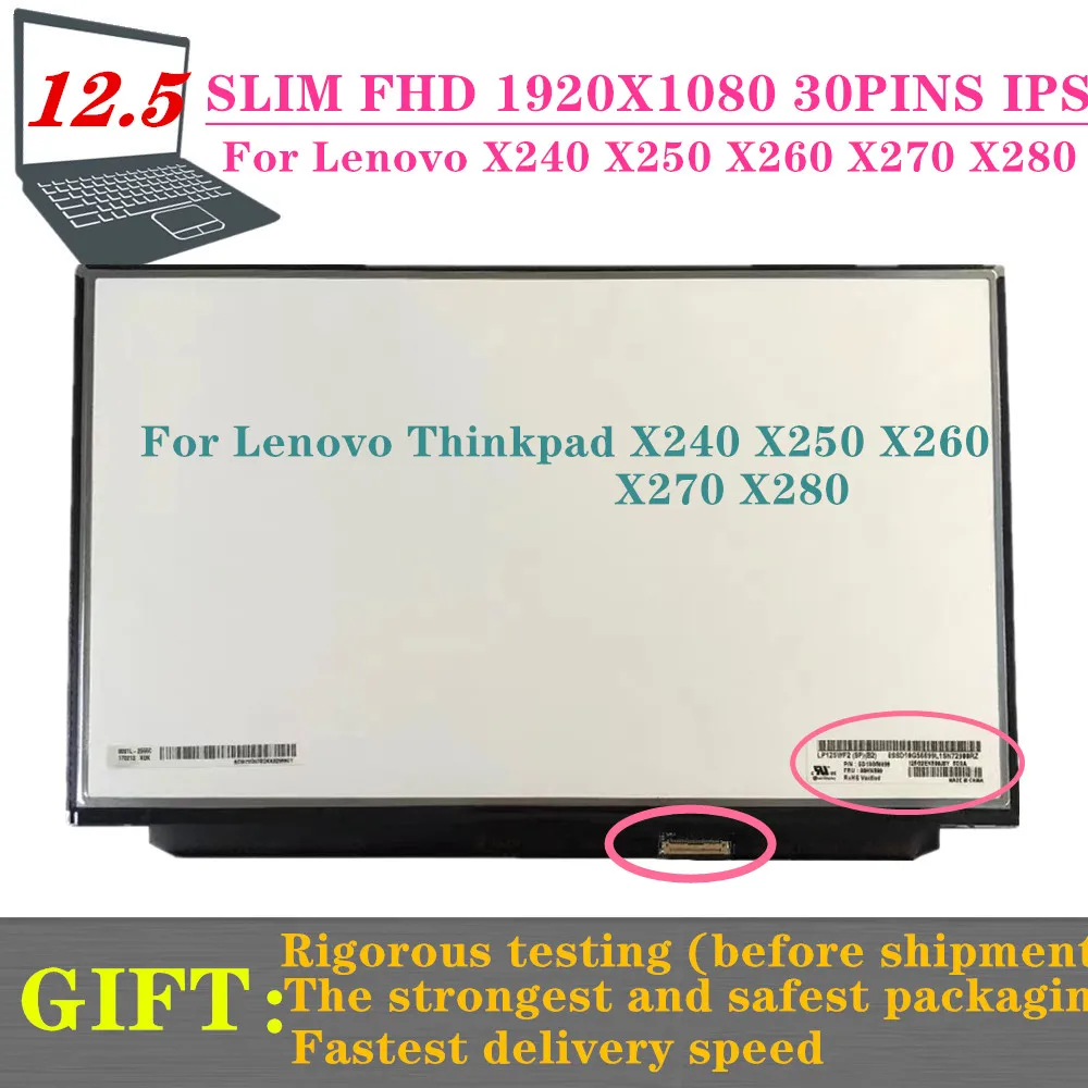 

12.5INCH FHD IPS 1920X1080 LP125WF2 SP B2 FIT LTN125HL03 02 For Lenovo Thinkpad X240 X250 X260 X270 X280 LCD SCREEN 30PINS