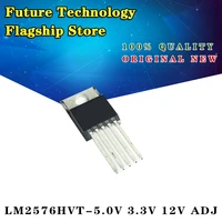 10pcs new original lm2576hvt 5 0v3 3v12vadj straight plug to 220 5 voltage regulator chip