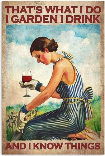 Это то что я делаю в саду пью и знаю предметы металлический знак винтажный для