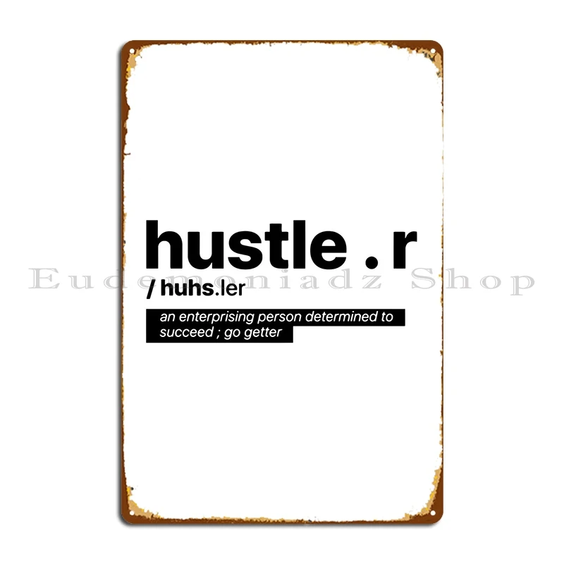 

Hustler Metal Plaque Mural Wall Decor Wall Plaque Print Garage Tin Sign Poster