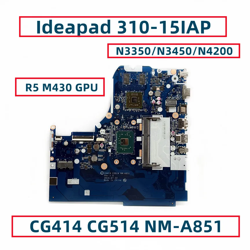 216-0867071 материнская плата для Lenovo Ideapad 310-15IAP 15,6 Laotop CG414 CG514 NM-A851 W N3350 N3450 N4200 CPU R5 M430 GPU DDR3
