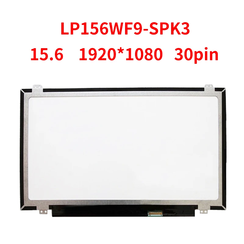 

IPS Matrix for laptop 15.6" LP156WF9-SPK3 LP156WF9 (SP)(K3) LED Screen LP156WF9 SPK3 30Pin 1920X1080 Panel Replacement