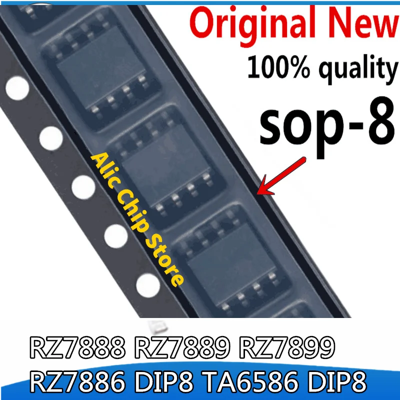 

10pcs RZ7888 RZ7889 RZ7899 SOP8 RZ7886 TA6586 DIP8 Bidirectional DC motor drive circuit IC