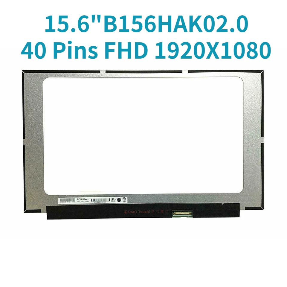 B156HAK02.0   15, 6  - , 40 pins FHD 1920X108 0,  