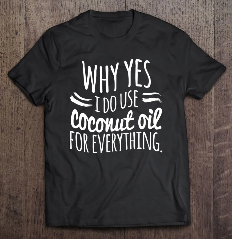 

Я использую кокосовое масло для всякой реальности, Мужская одежда, эстетическая одежда, футболки с искусственным человеком