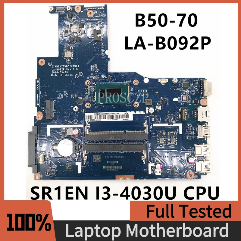 Бесплатная доставка Для B50-70 ZIWB2 ZIWB3 ZIWE1 LA-B092P материнская плата для ноутбука с процессором SR1EN I3-4030U, 100% полностью протестированный ноутбук