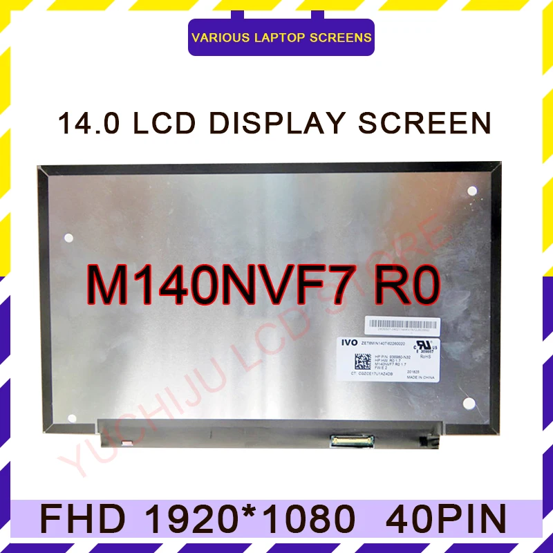 

new original 14 Inch Non-Touch IPS FHD M140NVF7 R0 laptop LCD display screen P/N 936980-N32 N31 1920*1080 EDP 40Pins Matrix