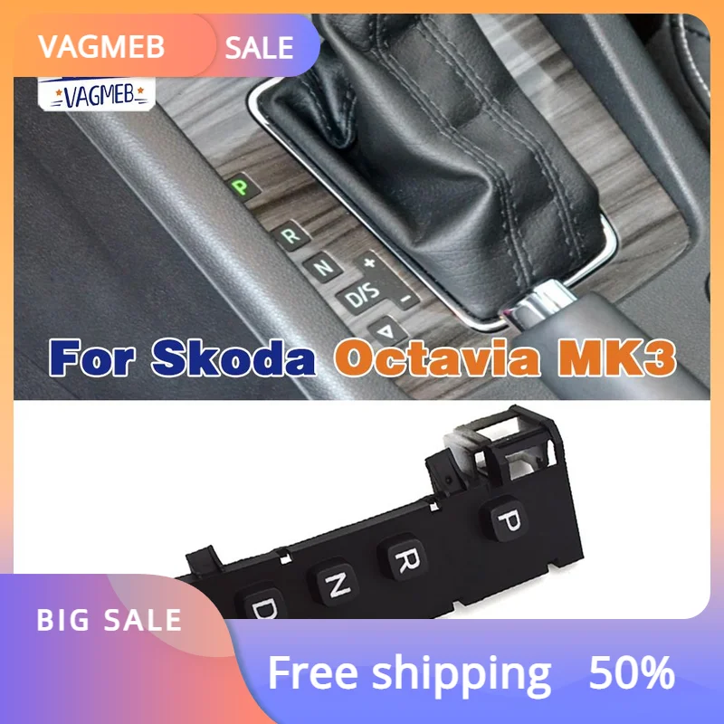 

For Skoda Octvaia MK3 LED DSG gear shift indicator panel Shift interior Left-hand drive brand new