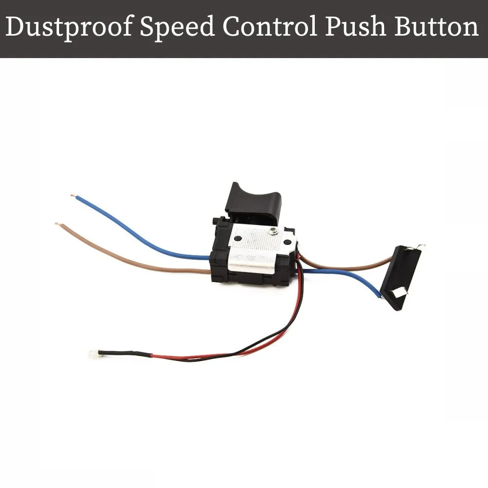 Electric Drill Dustproof Speed Control Push Button Trigger Switch DC 7.2-24V Tools Parafusadeira A Bateria Impact Wrench Wosai