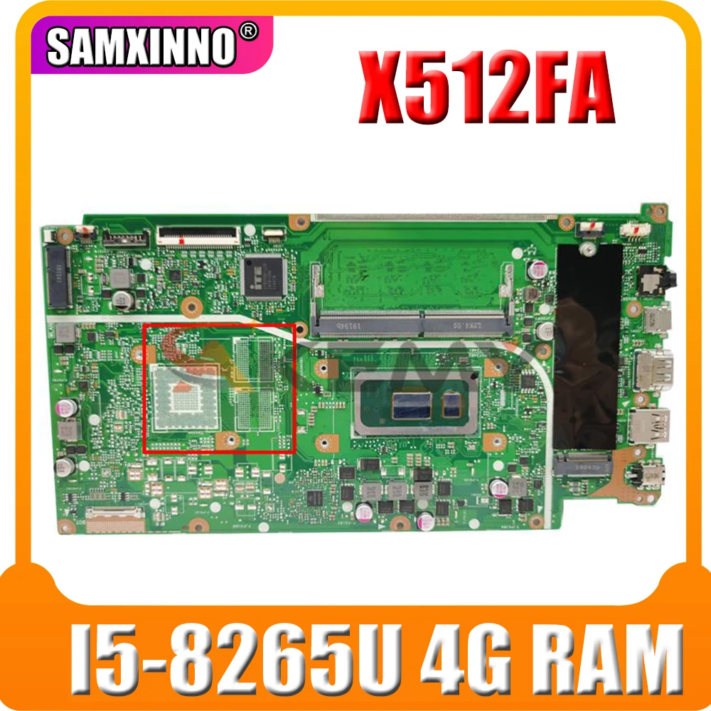 

SAMXINNO For ASUS VivoBook 15 X512FA X512FF X512FL X512FB X512F F512FA A512F Laotop Mainboard X512FA Motherboard W/ 4G/I5-8265U