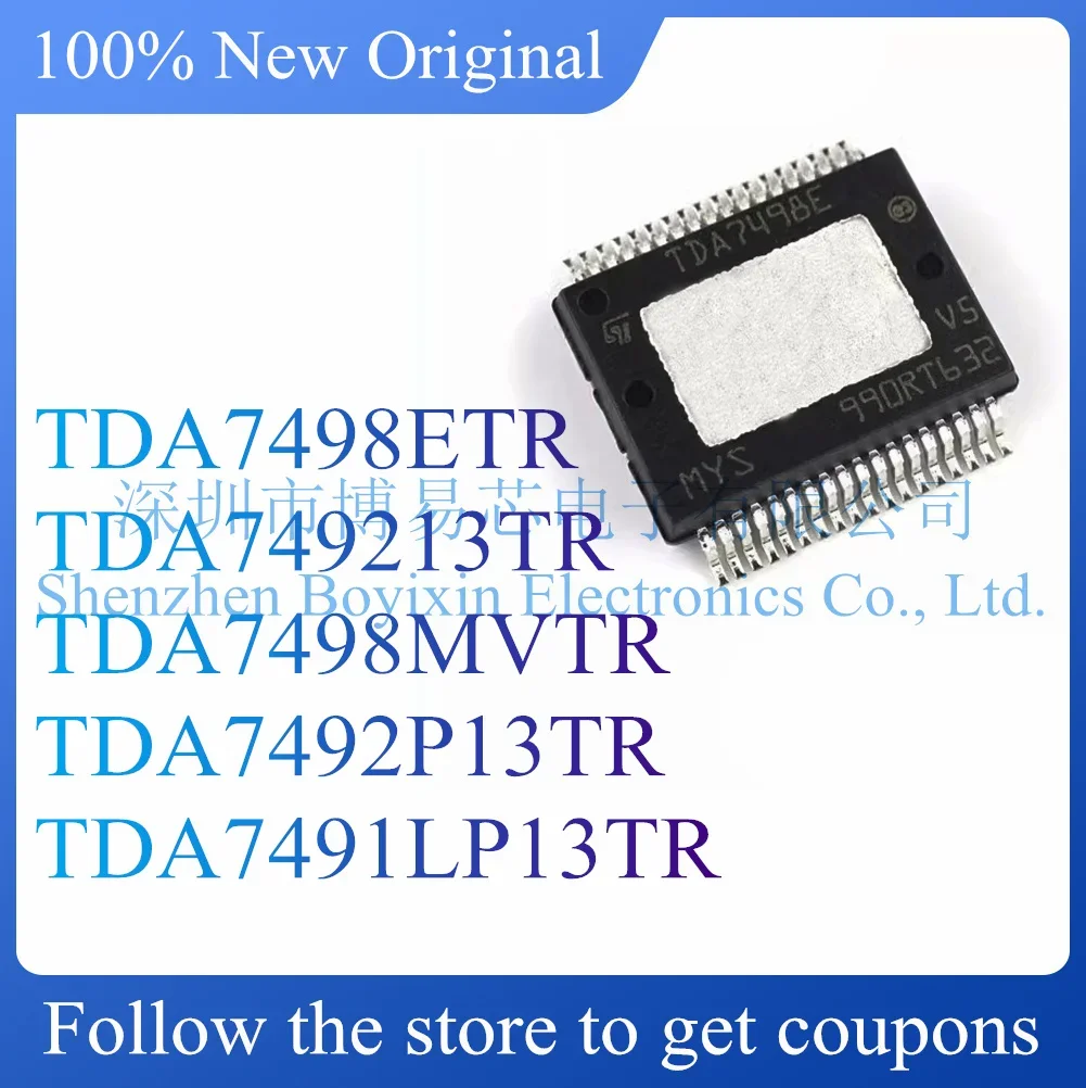 НОВЫЙ TDA7498ETR TDA 749213 TR TDA7498MVTR TDA7492P13TR TDA7491LP13TR Оригинальный продукт