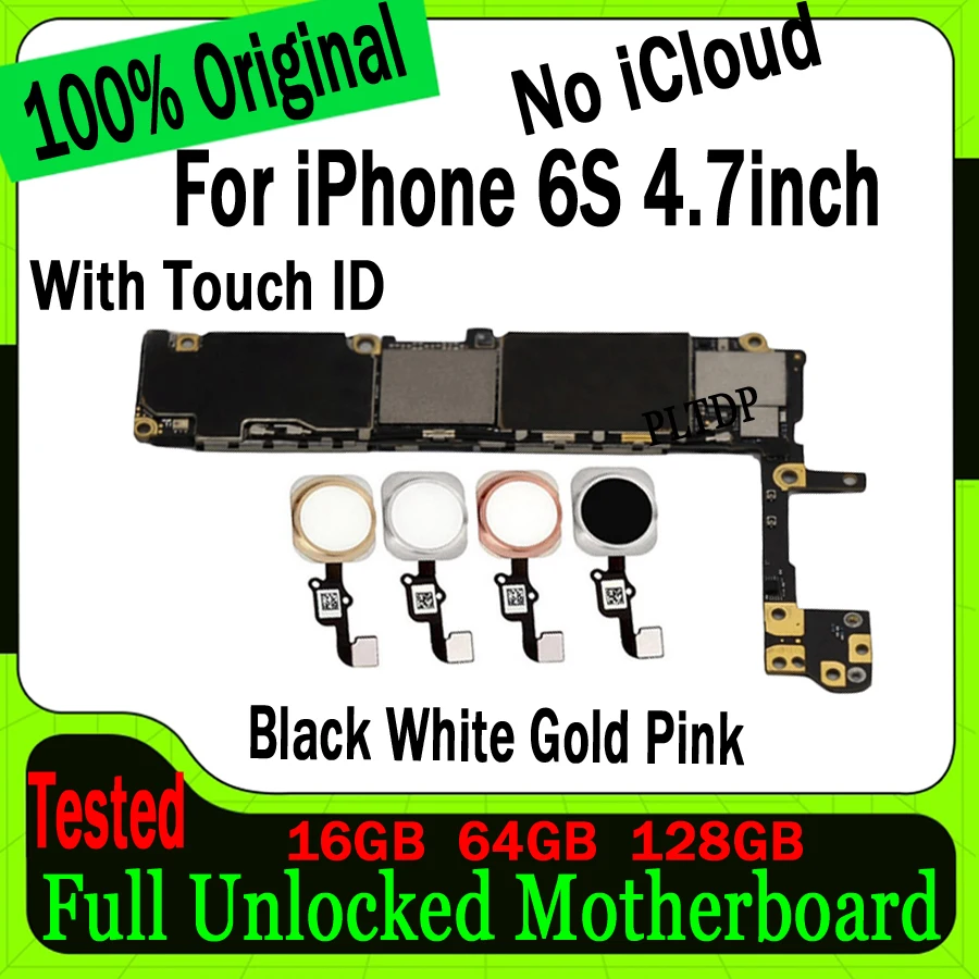 

Original Unlocked Motherboard For Iphone 6S 16GB /64GB /128GB 4.7inch Logic Board With/No Touch ID Mainboard Free icloud Plate