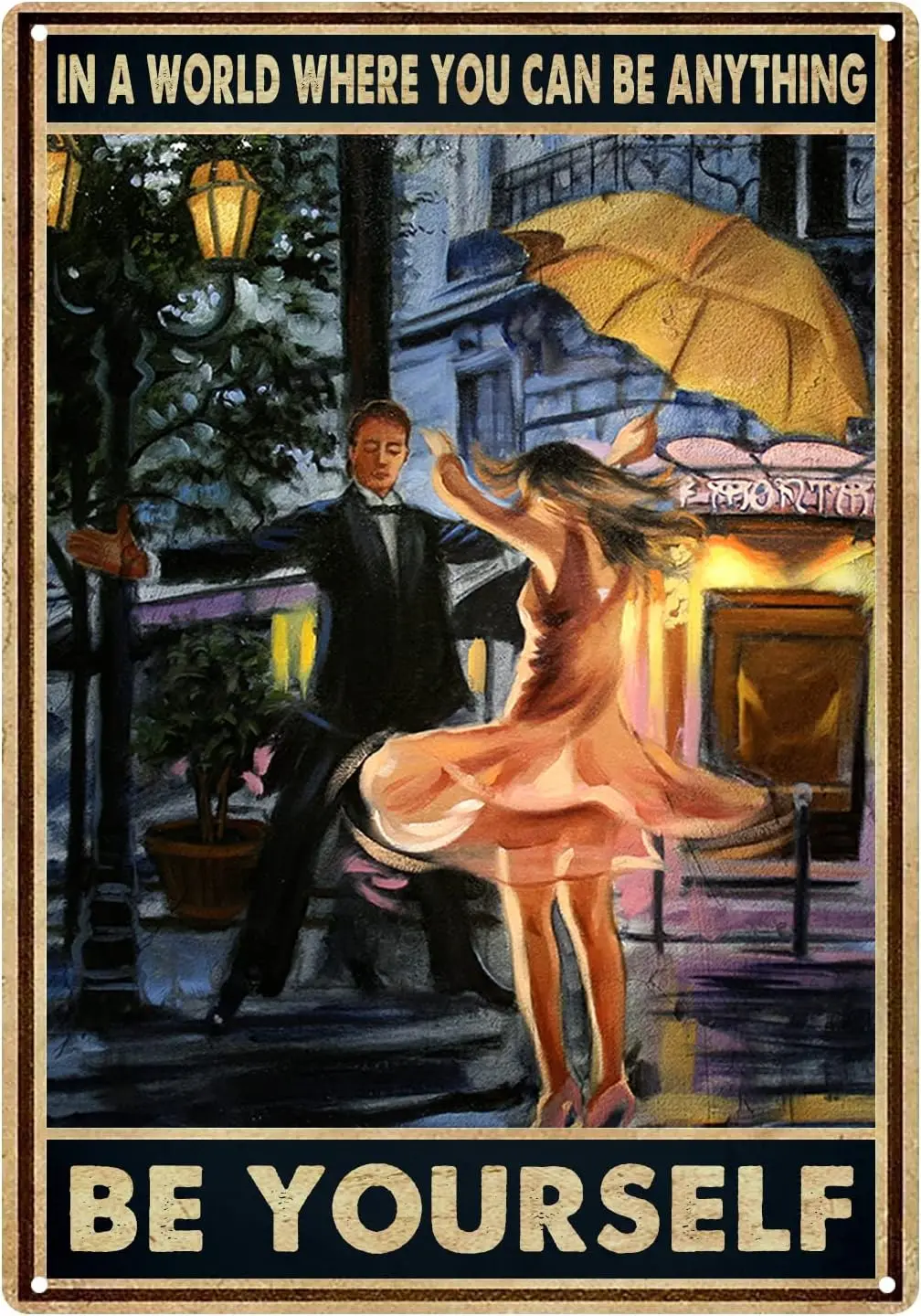 n A World Where You Can Be Anythng Yourself Sgn Vntage Metal Tn мужчина и женщина Dancng Ran Ретро Plaque Wall Decor F