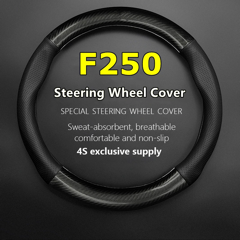 

Leather Cover For Ford F250 Steering Wheel Cover Leather Carbon Fit F-250 Super Duty King Ranch 2019 2012 2016 Super Chief 2006