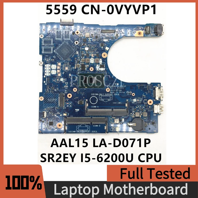 

CN-0VYVP1 0VYVP1 VYVP1 Mainboard For Dell 15 5559 5459 5759 Laptop Motherboard AAL15 LA-D071P W/SR2EY I5-6200U CPU 100%Tested OK
