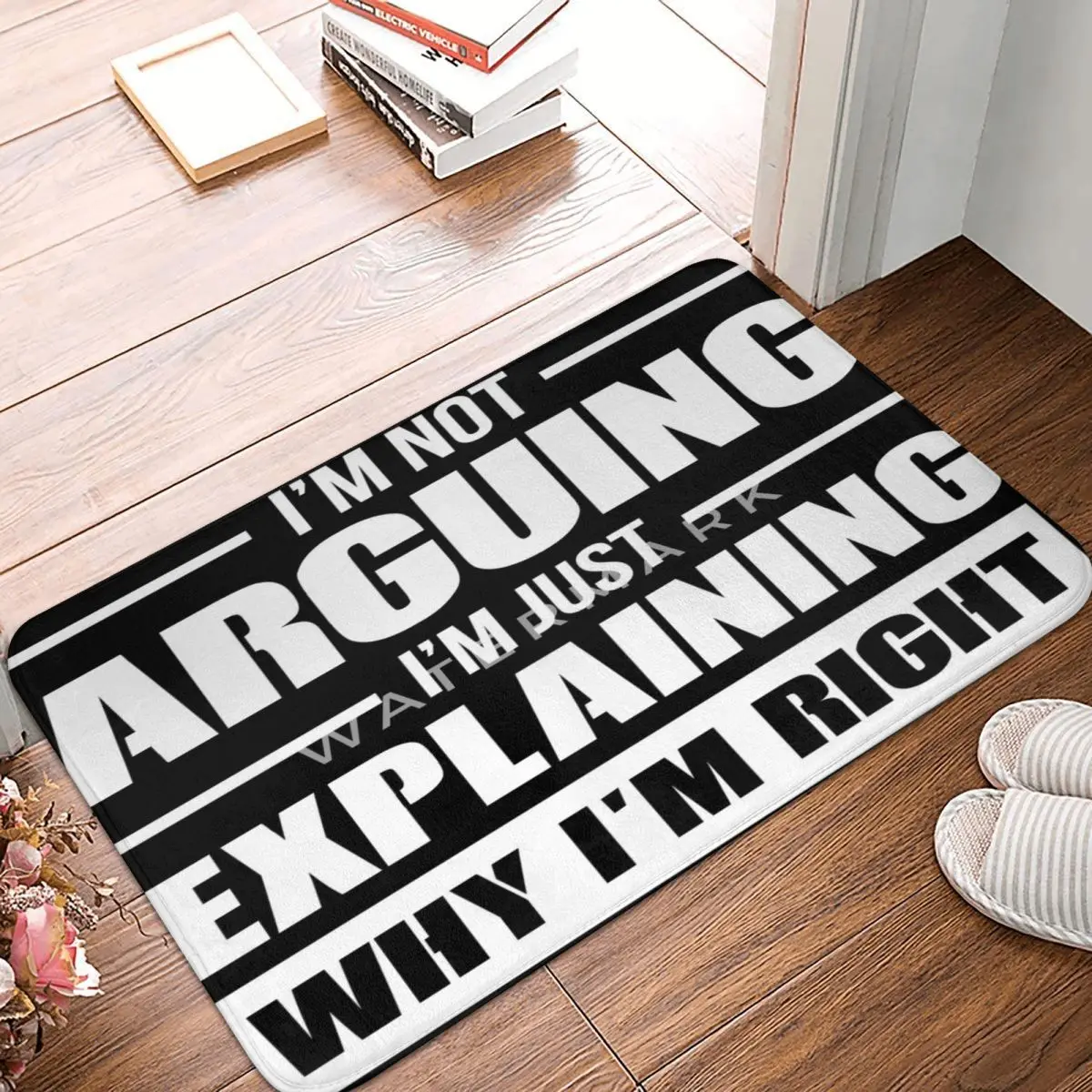 

I'M NOT ARGUING I'M JUST EXPLAINING WHY I'M RIGHT Carpet, Polyester Floor Mats Customizable Practical Everyday Festivle Gifts