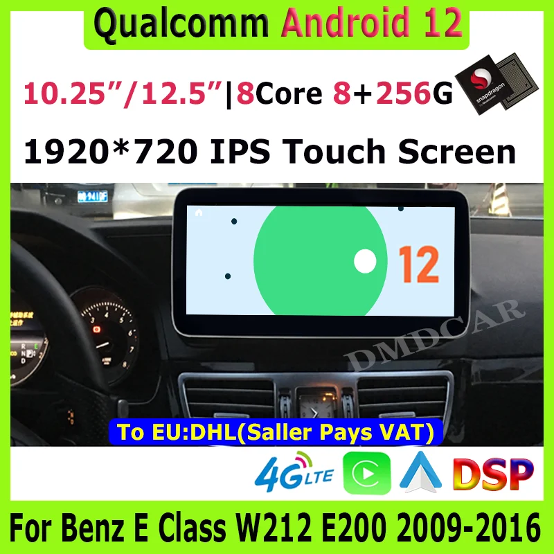 

10,25/12,5 дюймов Snapdragon Android 12 8 + 256g Автомобильный мультимедийный плеер Радио для Benz E Class W212 E200 E230 E260 E300 S212 2009-2016