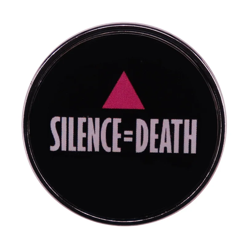 

C2798 Silence equals death Enamel Pin Brooches Metal Brooch Pins Badge Collar Jewelry