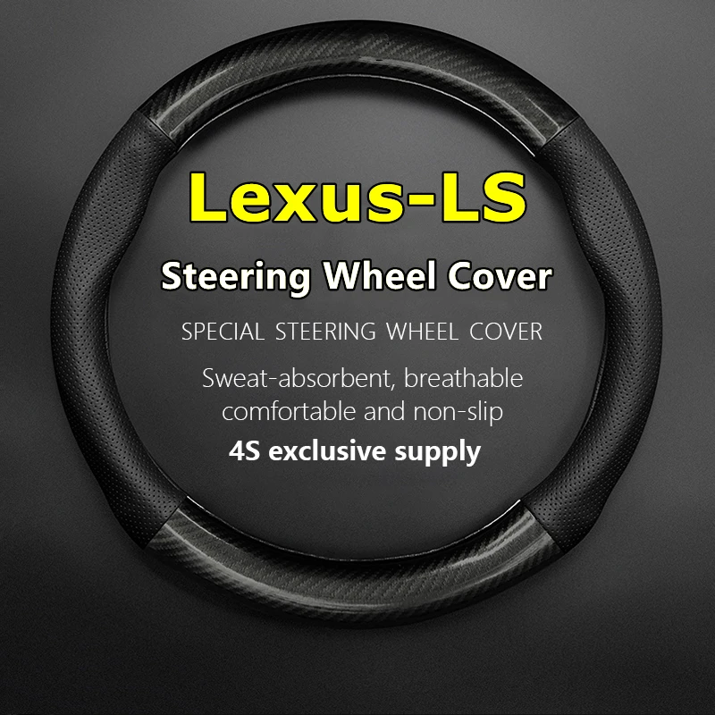 

No Smell Thin For Lexus LS Steering Wheel Cover Genuine Leather Carbon Fiber LS430 2004 2005 2006 LS600h 2007 LS460 2010 2013