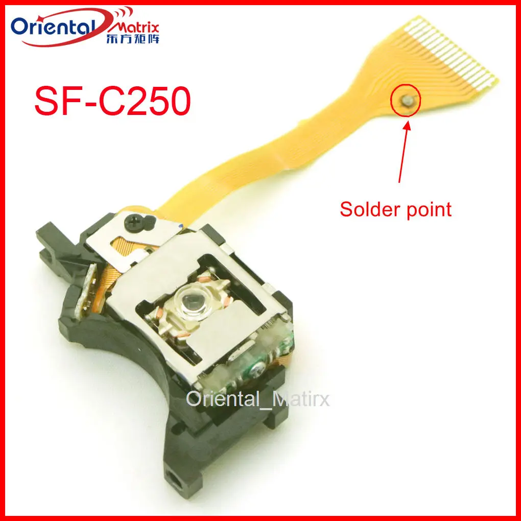 

Original SF-C250 EP-C250H YF-C25 SF-C250HL Optical Pick UP CSS-M10 4.22 Laser lens Optical Drives Lasereinheit Unit Accessories