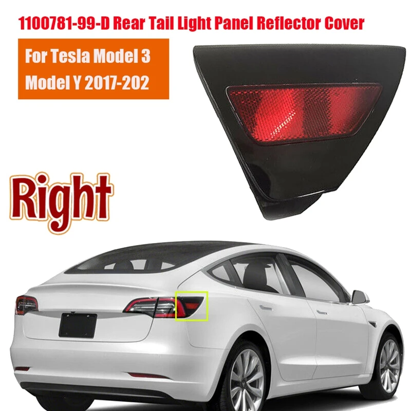 

1100781-99-D Tail Light Panel Reflector Cover For Tesla Model 3/Y 17-20 Right Rear Taillamp Charging Port Flap 110078199