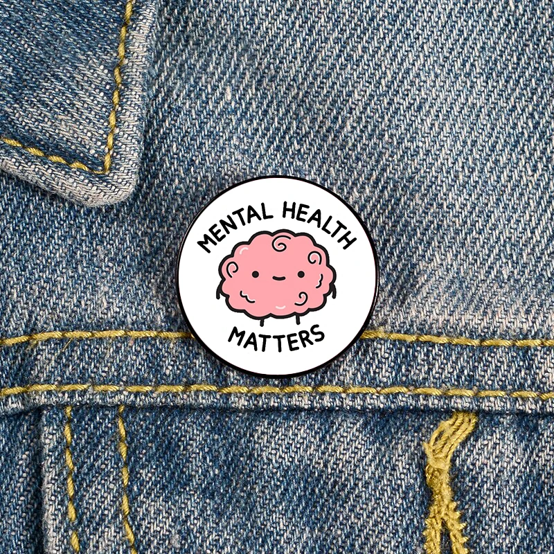 

Custom Mental Health Matters Brooch Mental Health Lapel Pin Clothes Backpack Decoration Brooch Simple Jewelry Gifts for Friends