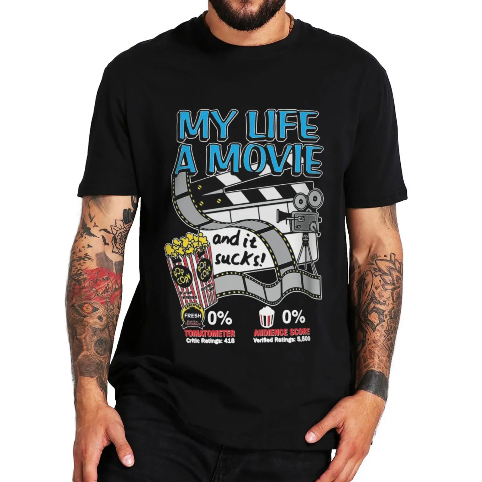 

My Life Is A Movie And It Sucks T Shirt Funny Memes Humor Jokes Gift Tee Tops EU Size 100% Cotton Unisex Casual Oversized Tshirt