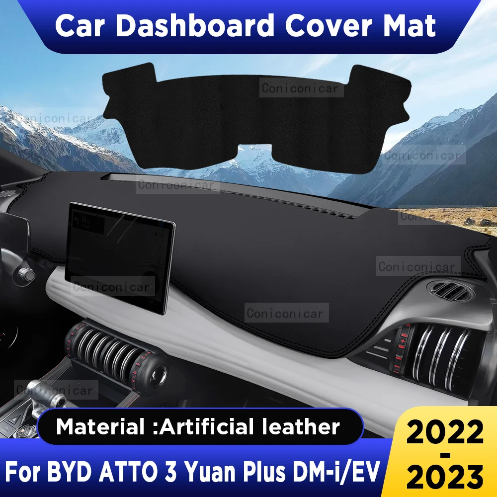 

For BYD ATTO 3 Yuan Plus DM-i EV 2022 2023 Car Dashboard Cover Mat Dash Board Sun Shade Pad Artificial Leather Accessories