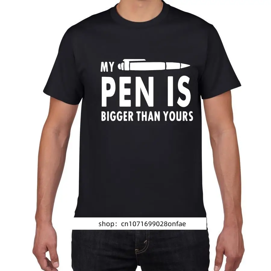 

Забавные мужские футболки My Pen больше ваших, 100% хлопок, летние футболки, уличная одежда, футболки, Забавные футболки, мужская одежда 2019