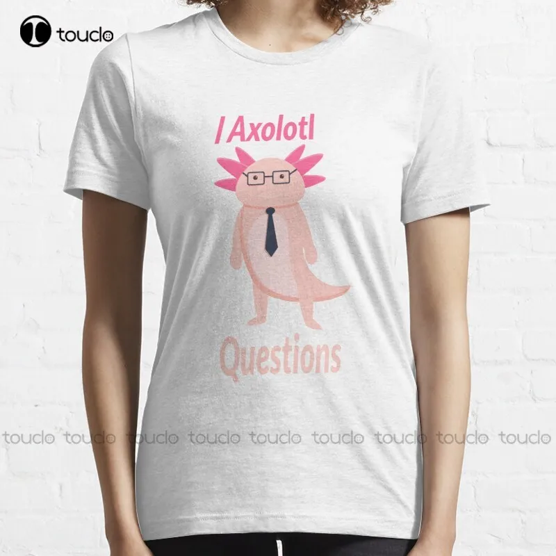 

New I Axolotl Questions 11 T-Shirt Cotton Tee Shirt pirate shirt Unisex