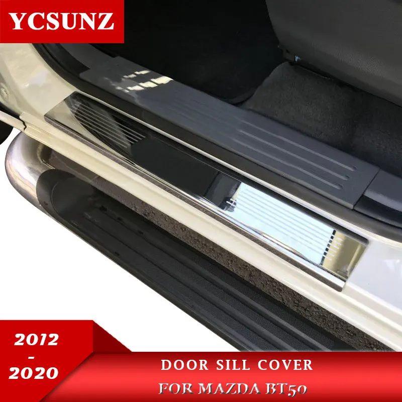 

2012-2020 крышка порога для Mazda Bt50 2012 2013 2014 2015 2016 2017 2018 2019 2020 Pro Аксессуары пороги 100% сталь