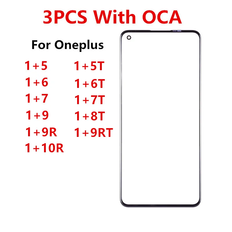 

3PCS Front Screen For Oneplus 5 5T 6 6T 7 7T 8T 9 9R 9RT 10R One Plus Touch Panel LCD Display Out Glass Repair Parts + OCA